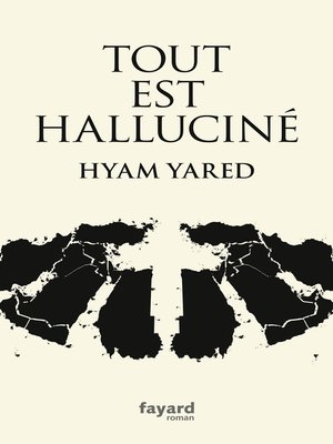 cover image of Tout est halluciné